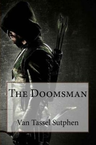 Cover of The Doomsman Van Tassel Sutphen