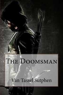 Book cover for The Doomsman Van Tassel Sutphen