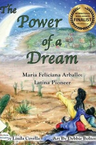 Cover of The Power of a Dream Maria Feliciana Arballo Latina Pioneer