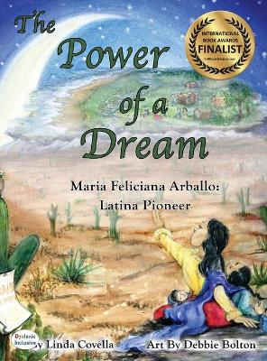 Book cover for The Power of a Dream Maria Feliciana Arballo Latina Pioneer