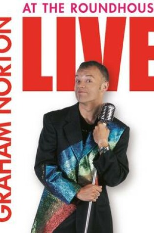 Cover of Graham Norton - Live at the Roundhouse