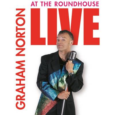 Book cover for Graham Norton - Live at the Roundhouse