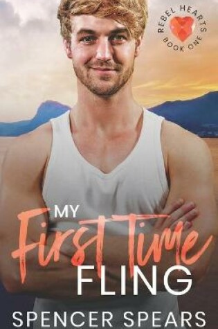 Cover of My First Time Fling