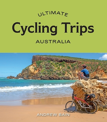 Book cover for Ultimate Cycling Trips: Australia