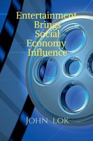 Cover of Entertainment Brings Social Economy Influence