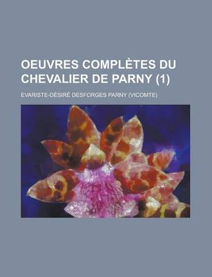Book cover for Oeuvres Completes Du Chevalier de Parny (1)