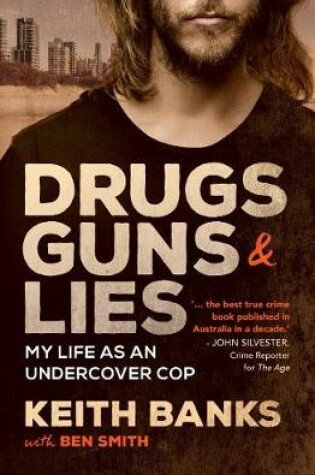 Cover of Drugs, Guns & Lies