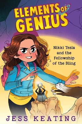 Book cover for Nikki Tesla and the Fellowship of the Bling
