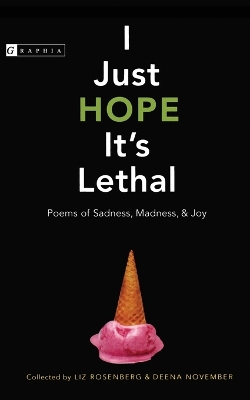 Cover of I Just Hope It's Lethal