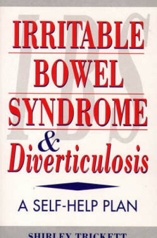 Cover of Irritable Bowel Syndrome and Diverticulosis