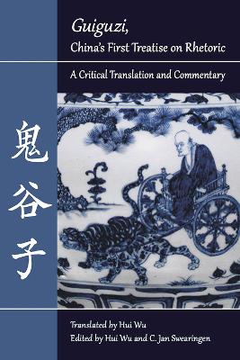 Book cover for Guiguzi"", China's First Treatise on Rhetoric