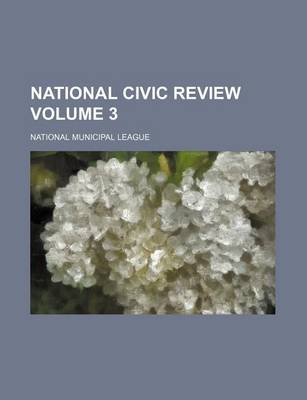 Book cover for National Civic Review Volume 3