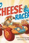 Book cover for Go Cheese Racer