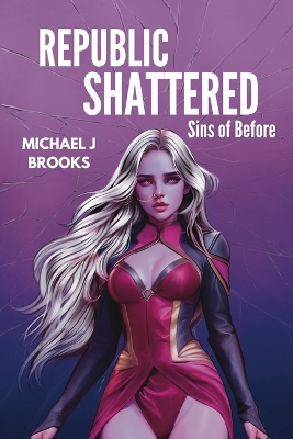 Book cover for Republic Shattered