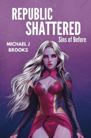 Cover of Republic Shattered