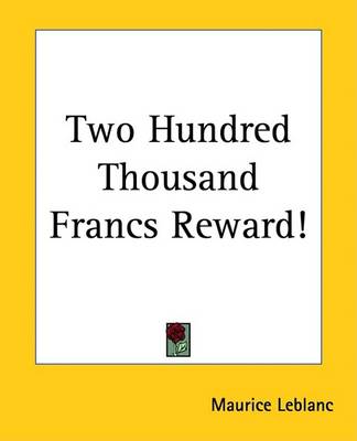 Book cover for Two Hundred Thousand Francs Reward!