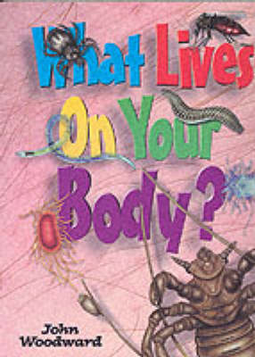 Cover of What Lives on Your Body?