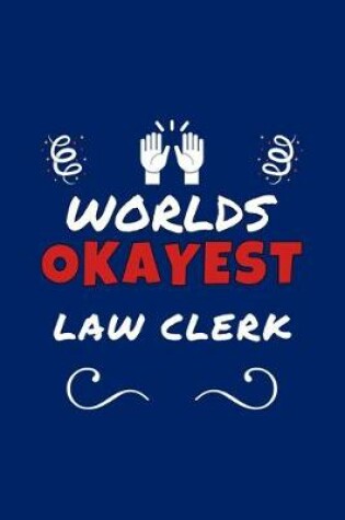 Cover of Worlds Okayest Law Clerk