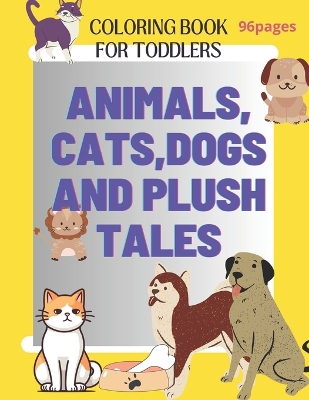 Book cover for Animals, Cats, Dogs and Plush Tales