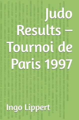 Cover of Judo Results - Tournoi de Paris 1997