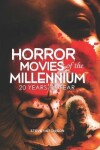 Book cover for Horror Movies of the Millennium