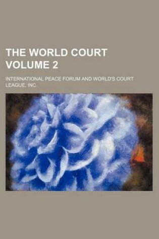 Cover of The World Court Volume 2