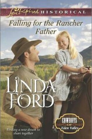 Cover of Falling for the Rancher Father