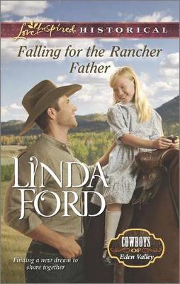 Cover of Falling for the Rancher Father