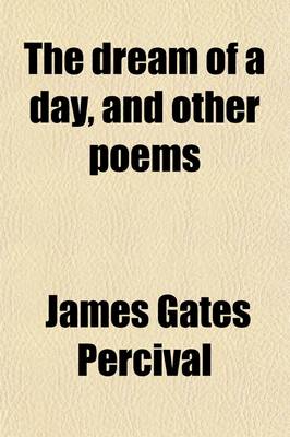 Book cover for The Dream of a Day, and Other Poems; And Other Poems