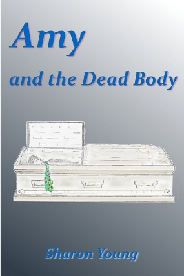 Book cover for Amy and the Dead Body