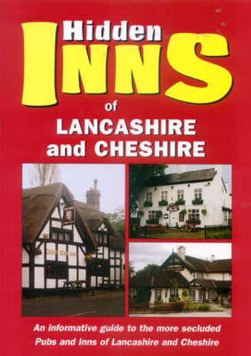 Cover of The Hidden Inns of Lancashire and Cheshire