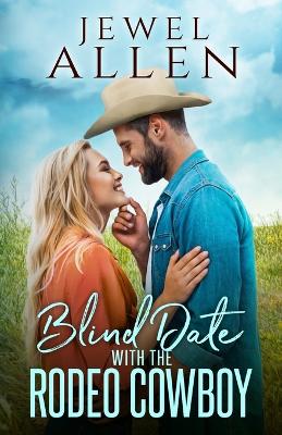 Book cover for Blind Date with the Rodeo Cowboy