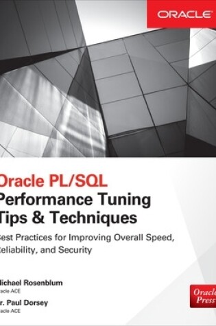 Cover of Oracle PL/SQL Performance Tuning Tips & Techniques