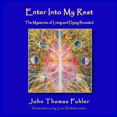 Cover of Enter into My Rest