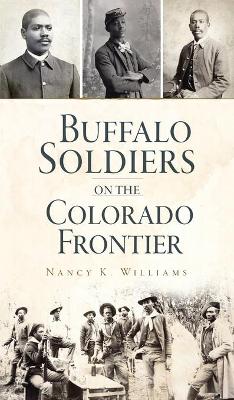 Book cover for Buffalo Soldiers on the Colorado Frontier