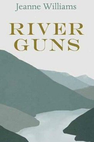 Cover of River Guns