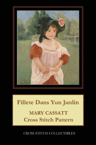 Cover of Fillete Dans Yun Jardin
