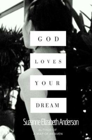 Cover of God Loves Your Dream