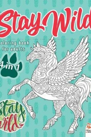 Cover of Stay wild - 4 in 1