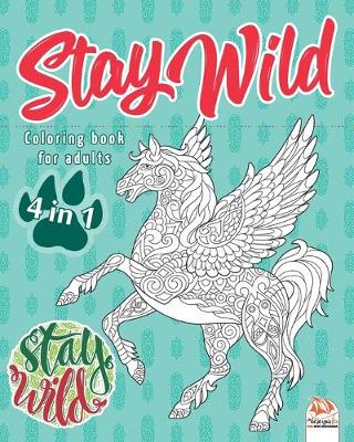 Book cover for Stay wild - 4 in 1