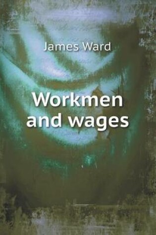 Cover of Workmen and wages