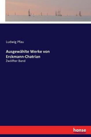 Cover of Ausgew�hlte Werke von Erckmann-Chatrian