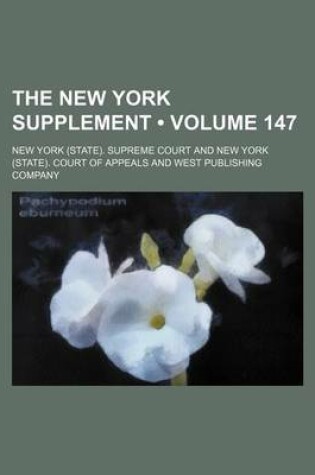 Cover of The New York Supplement (Volume 147)