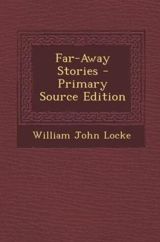 Cover of Far-Away Stories - Primary Source Edition