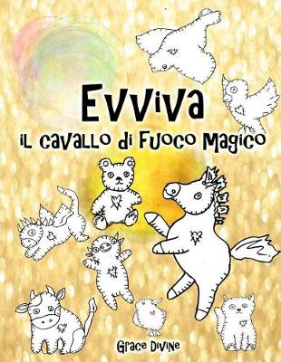 Book cover for Evviva il cavallo di fuoco magico