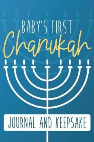 Cover of Baby's First Chanukah Journal And Family Keepsake