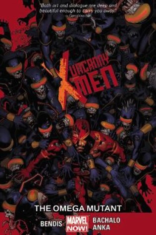 Cover of Uncanny X-Men Volume 5: The Omega Mutant