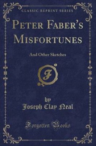 Cover of Peter Faber's Misfortunes