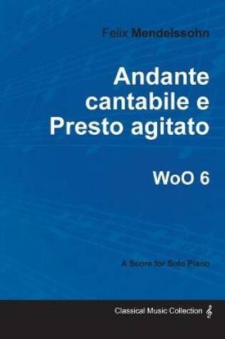 Cover of Andante Cantabile E Presto Agitato WoO 6 - For Solo Piano