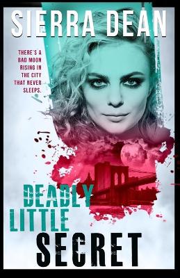 Book cover for Deadly Little Secret